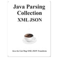 thumbnail image 1 of Easy Learning Java and Design Patterns and Data Structures and Algorithms: Java Parsing Collection XML JSON: Map List XML JSON Transform (Paperback), 1 of 1