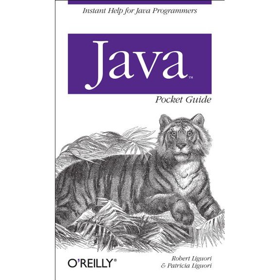 Java Pocket Guide (Paperback) by Robert Liguori, Patricia Liguori