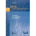 thumbnail image 1 of Java Professionell Programmieren: Eine EinfÃ¼hrung in Die Erweiterten APIs Der Java 2 Plattform, (Paperback), 1 of 1