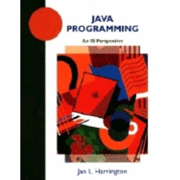 Java Programming: An Is Perspective, (Paperback)