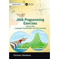 thumbnail image 1 of Java Programming Exercises: Volume One: Language Fundamentals and Core Concepts, (Paperback), 1 of 1