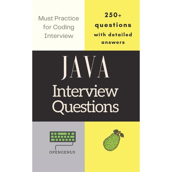 Java Programming Mastery [Noob to Vetera Java Interview Questions: with detailed answers, Book 2, (Paperback)