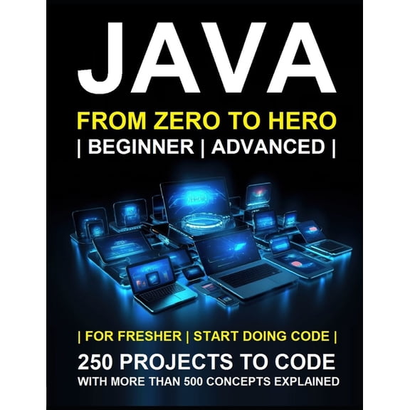 Java Programming for Beginners: A Complete Readymade Solution - For Your Java Learning Course at One Place - Step - By -, (Paperback)