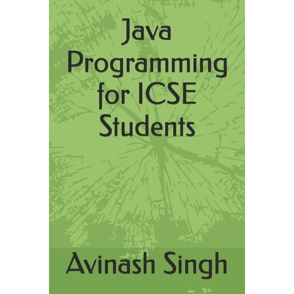 Java Programming for ICSE Students, (Paperback)