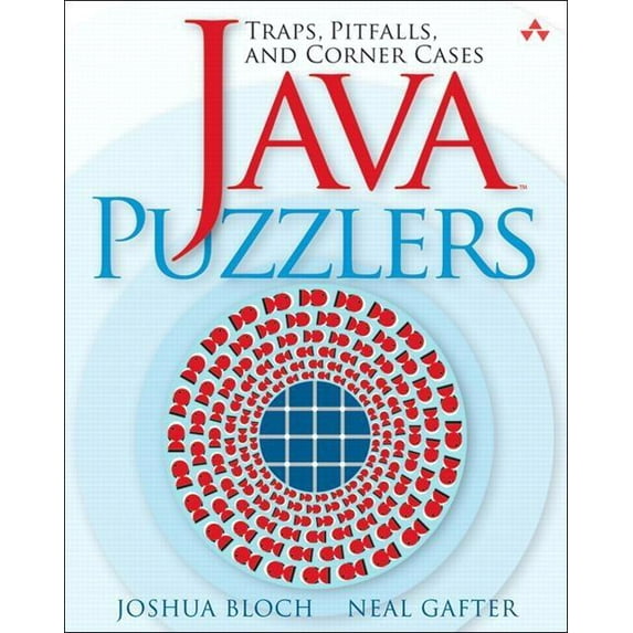 Java Puzzlers: Traps, Pitfalls, and Corner Cases, (Paperback)