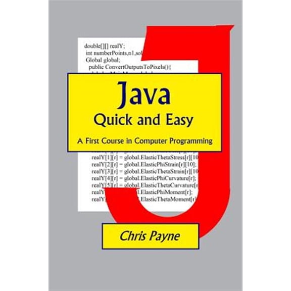 Pre-Owned Java Quick and Easy: A First Course in Computer Programming