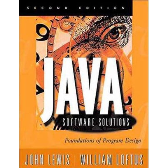 Pre-Owned Java Software Solutions: Foundations of Program Design (Paperback) 0201612712 9780201612714