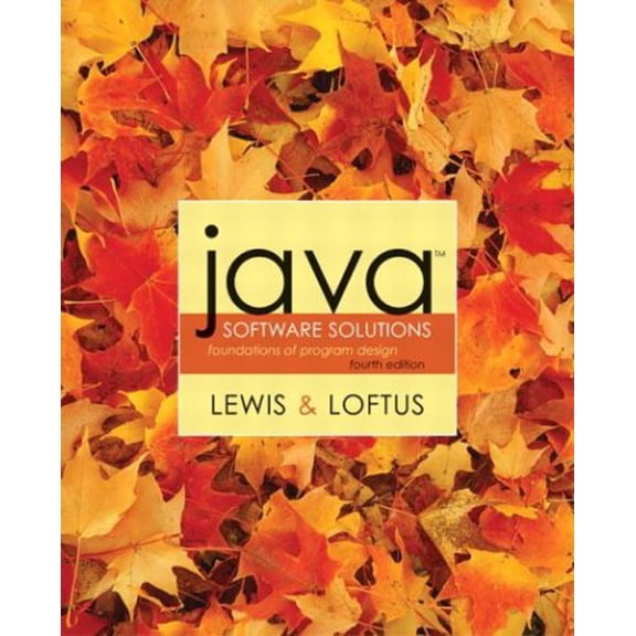 Pre-Owned Java Software Solutions: Foundations of Program Design (4th Edition) (Paperback) 0321245830 9780321245830