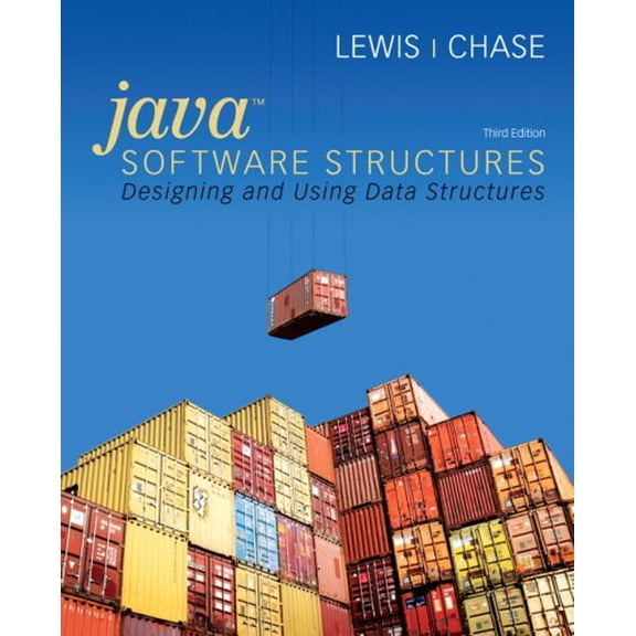 Pre-Owned Java Software Structures: Designing and Using Data Structures (3rd Edition) (Paperback) 0136078583 9780136078586