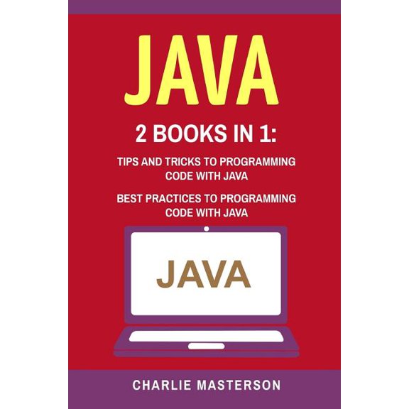 Java : Tips and Tricks / Best Practices to Programming Code With Java