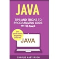 thumbnail image 1 of Java : Tips and Tricks to Programming Code With Java, 1 of 1