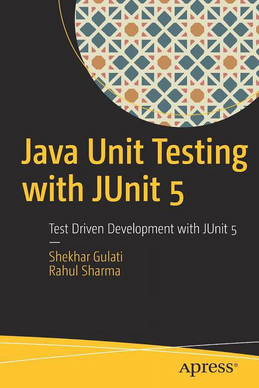Java Unit Testing with Junit 5: Test Driven Development with Junit 5 ...