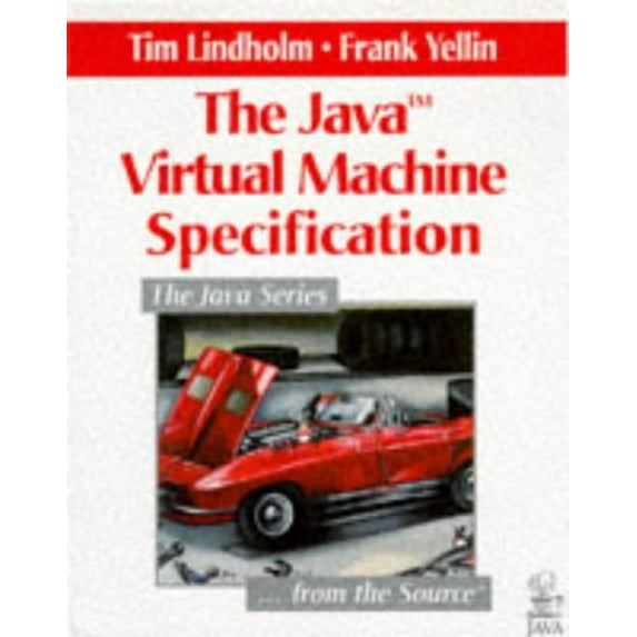 Pre-Owned Java Virtual Machine Specification, The (Paperback) 020163452X 9780201634525