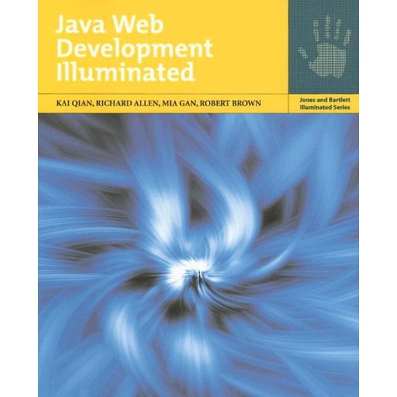 Pre-Owned Java Web Development Illuminated (Paperback) 0763734233 9780763734237