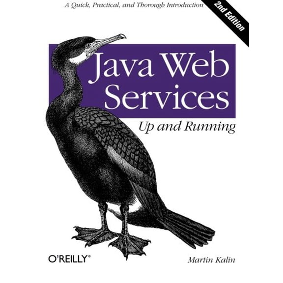Pre-Owned Java Web Services: Up and Running: A Quick, Practical, and Thorough Introduction (Paperback) 1449365116 9781449365110