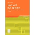 thumbnail image 1 of Java Will Nur Spielen: Programmieren Lernen Mit Spaß Und Kreativität, (Paperback), 1 of 1