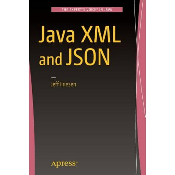 Pre-Owned Java XML and JSON (Paperback) 1484219155 9781484219157