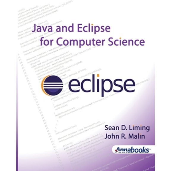 Pre-Owned Java and Eclipse for Computer Science (Paperback) 099118873X 9780991188734