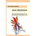 thumbnail image 1 of Java Übungen: Mehr als 80 erprobte Übungen für das erste Semester Programmieren in Java (Paperback), 1 of 1