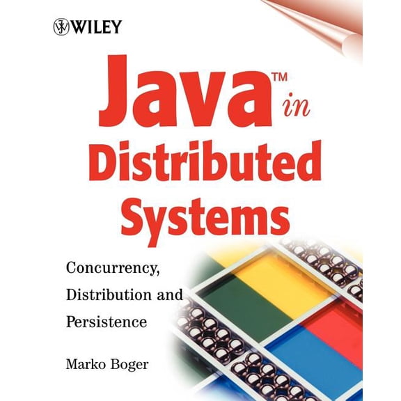 Java in Distributed Systems: Concurrency, Distribution and Persistence, (Paperback)