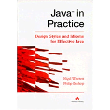 Pre-Owned Java in Practice Design Styles and Idioms for Effective Java (Hardcover) 9780201360653