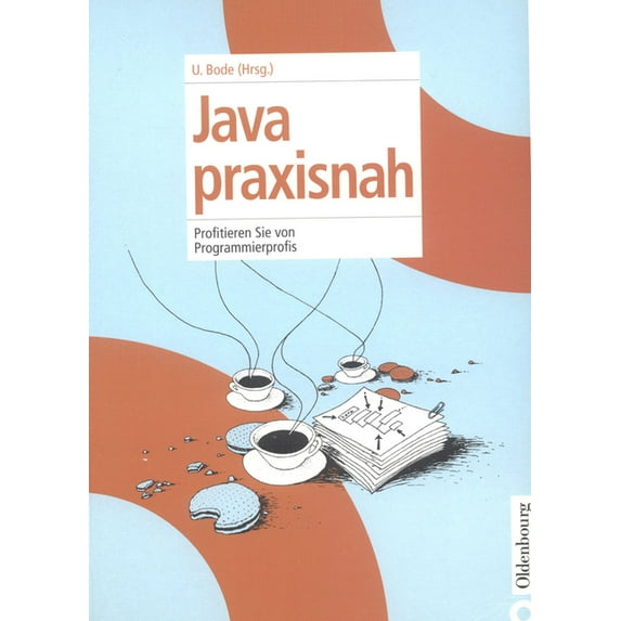 Java praxisnah, (Hardcover)