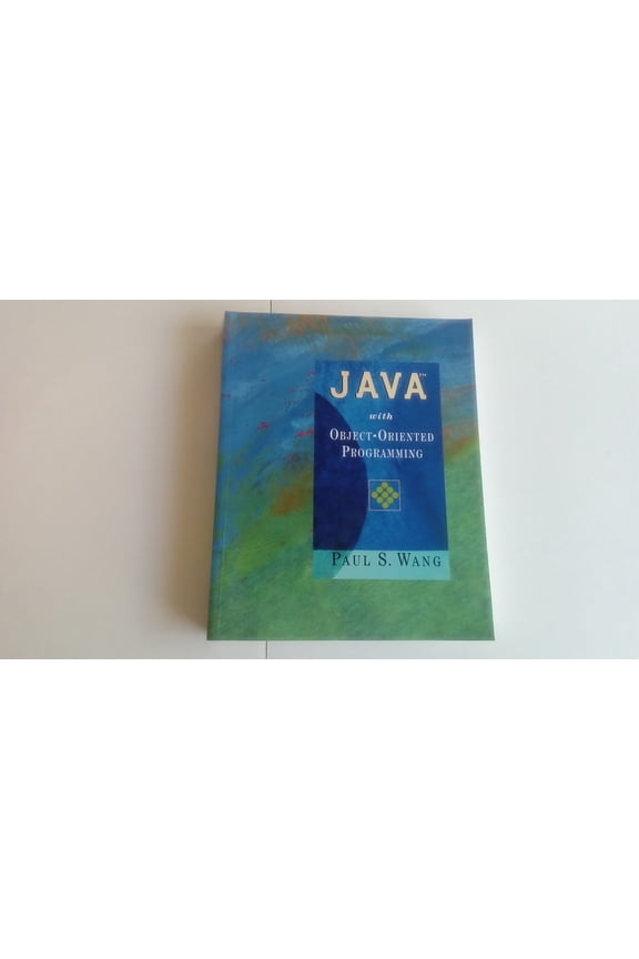 Java with Object-Oriented Programming (Paperback) by Paul S Wang