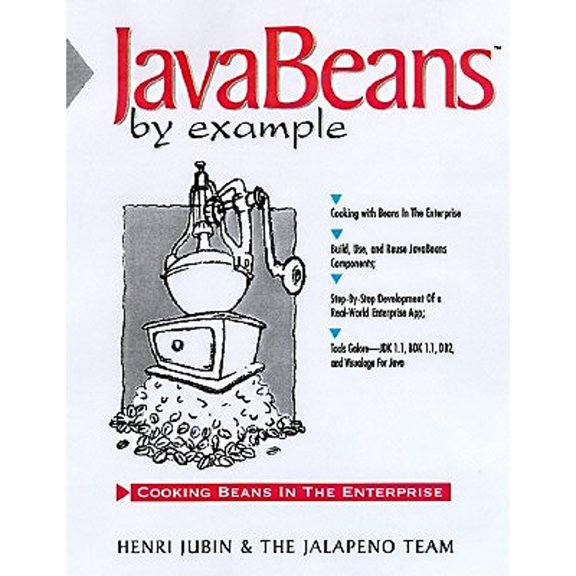 Pre-Owned JavaBeans by Example (Paperback) by Henri Jubin, Jalapeno Team