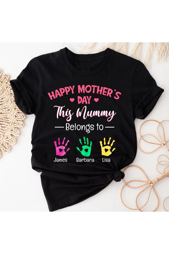 Happy Mother's Day Shirt, This Mummy Belongs To Names Shirt, Personalized Mom Shirt, Mom Life Tee, Mama T-Shirt, Mom Gift, Mother Shirt