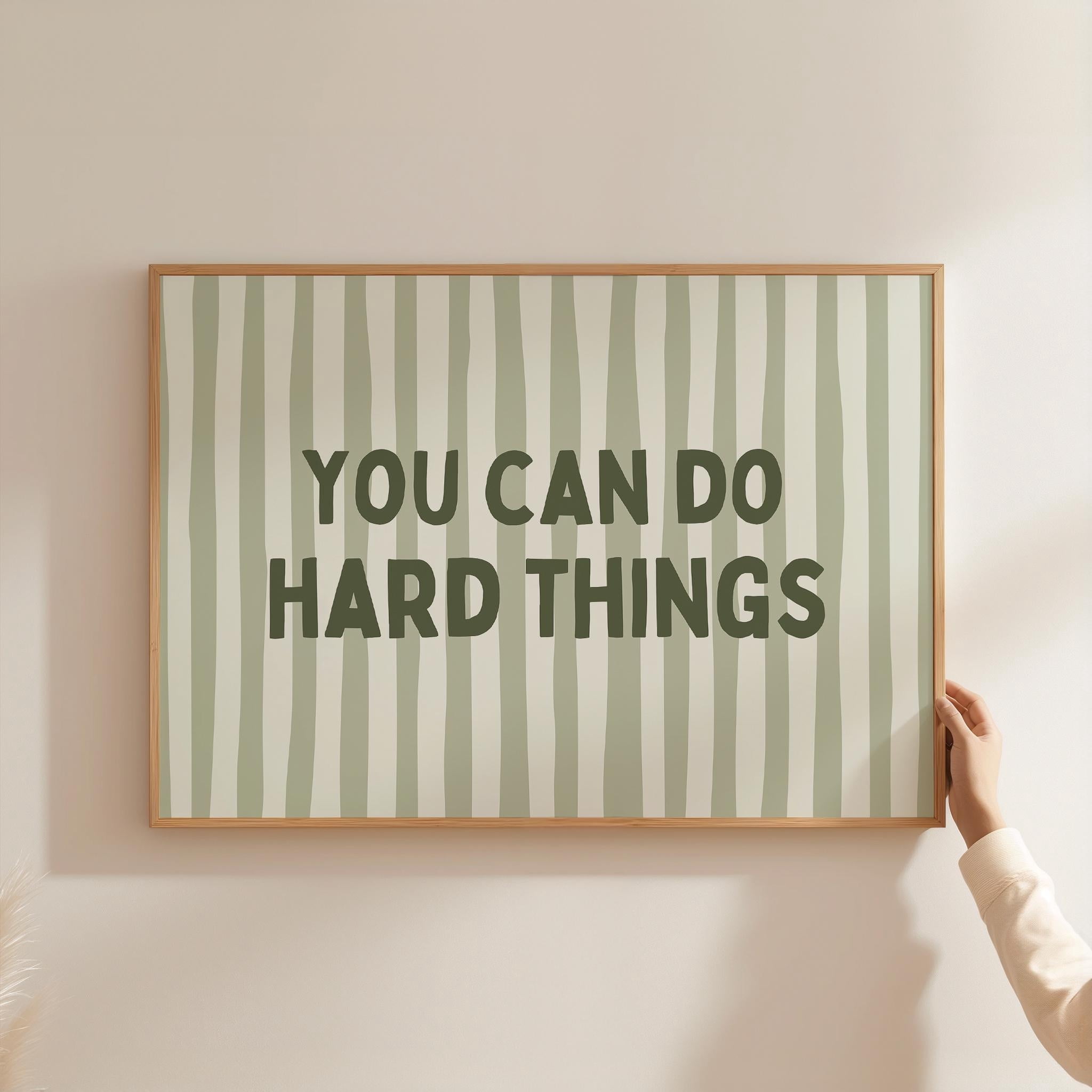 JavaC You Can Do Hard Things Poster, Striped Sage Green Wall Art ...