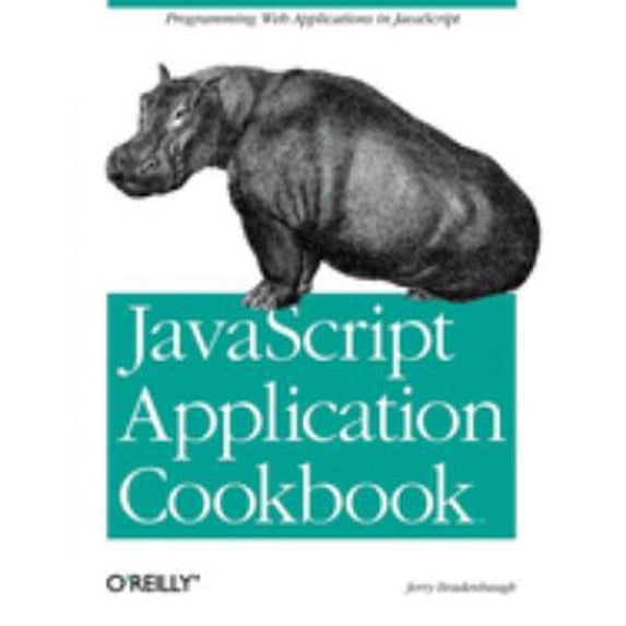 Pre-Owned JavaScript Application Cookbook : Programming JavaScript Applications 9781565925779