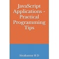 thumbnail image 1 of JavaScript Applications - Practical Programming Tips, (Paperback), 1 of 1