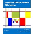 thumbnail image 1 of JavaScript Bitmap Graphics with Canvas (Paperback), 1 of 1