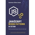 thumbnail image 1 of The Modern Web Developer Series: From Fu JavaScript Design Patterns in Action: Building Maintainable Apps with Real-World Code, (Paperback), 1 of 5