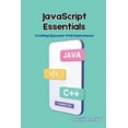 thumbnail image 1 of JavaScript Essentials: Crafting Dynamic Web Experiences, (Paperback), 1 of 1