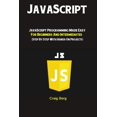 thumbnail image 1 of JavaScript: JavaScript Programming Made Easy for Beginners &amp;amp; Intermediates (Step By Step With Hands On Projects), (Paperback), 1 of 1