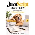 thumbnail image 1 of JavaScript Mastery: From Beginner to Professional Developer, (Paperback), 1 of 1