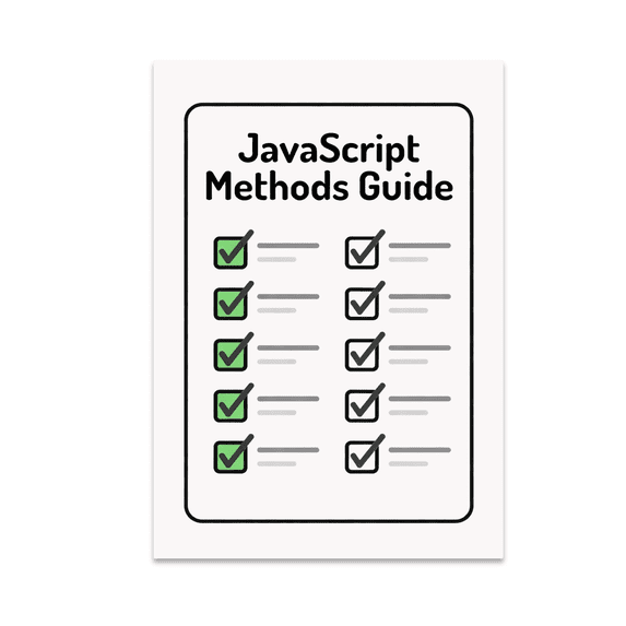 JavaScript Methods Guide Poster - Developer Enthusiast - 13x19 Poster Print