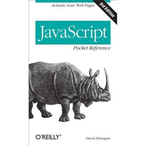 Pre-Owned JavaScript Pocket Reference: Activate Your Web Pages (Paperback) 1449316859 9781449316853