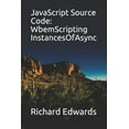 thumbnail image 1 of JavaScript Source Code : WbemScripting InstancesOfAsync (Paperback), 1 of 1