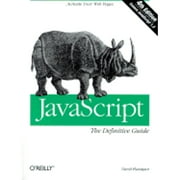 JavaScript The Definitive Guide, 4th Edition Paperback by David Flanagan