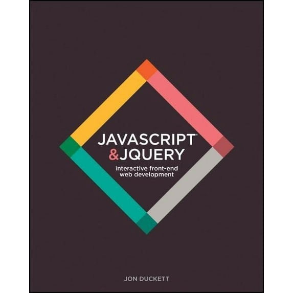 Pre-Owned JavaScript & jQuery: Interactive Front-End Web Development (Hardcover) 1118871650 9781118871652