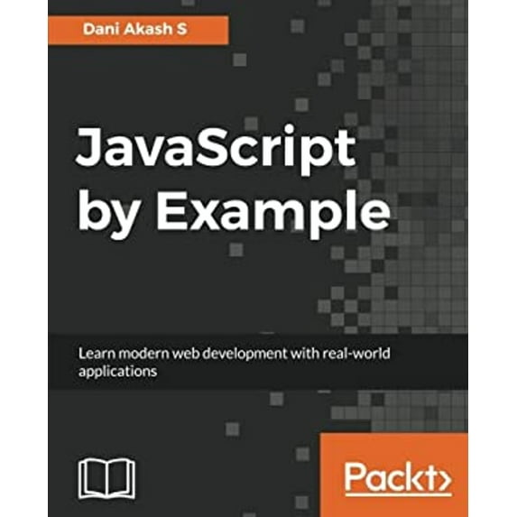 Pre-Owned JavaScript by Example (Paperback) 1788293967 9781788293969
