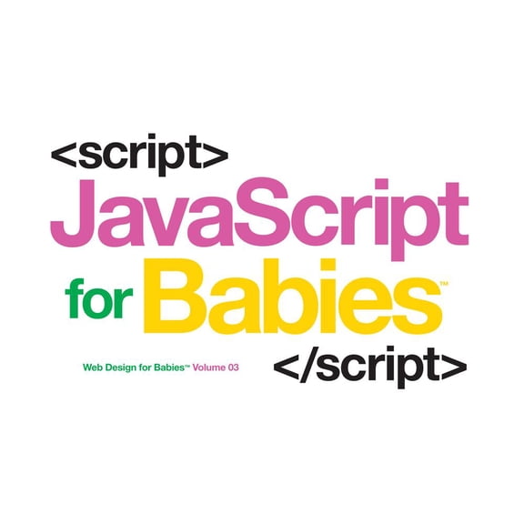 JavaScript for Babies (Board Book)