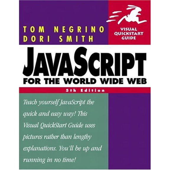 Pre-Owned JavaScript for the World Wide Web: Visual QuickStart Guide (Visual Quickstart Guides) Paperback