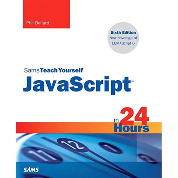 Pre-Owned JavaScript in 24 Hours, Sams Teach Yourself, Barnes & Noble Exclusive Edition, 6/e (Unknown) 0672337487 9780672337482