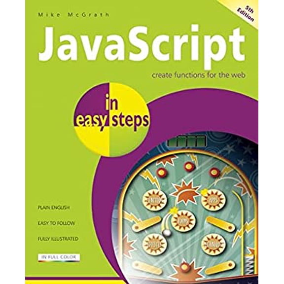 Pre-Owned JavaScript in Easy Steps (Paperback) 1840785705 9781840785708