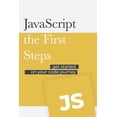thumbnail image 1 of JavaScript - the First Steps: Get started on your code development journey, 1 of 1
