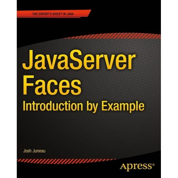 JavaServer Faces: Introduction by Example, (Paperback)