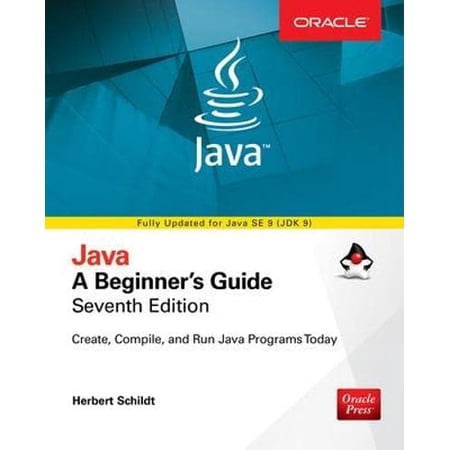 Pre-Owned Java: A Beginner s Guide Seventh Edition (Paperback) 1259589315 9781259589317